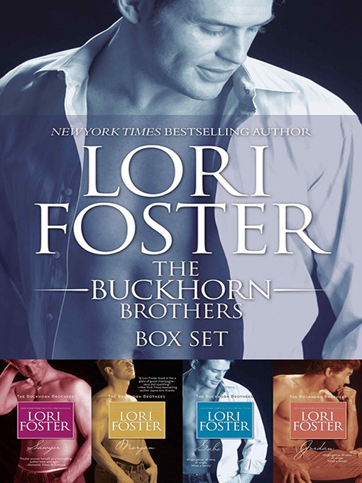 Title details for The Buckhorn Brothers Bundle--Box Set, Books 1-4 by Lori Foster - Available